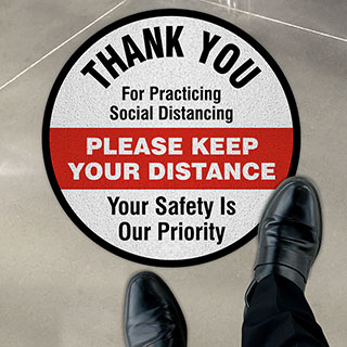 Thank You For Practicing Social Distancing Please Keep Your Distance Floor Sign