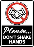 Please Don't Shake Hands Sign