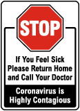 Stop Return Home If You Feel Sick Sign