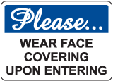 Face Covering Upon Entering Sign