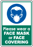 Please Wear Face Mask Or Face Covering Sign