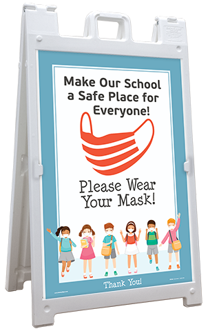 Make our School Safe! Wear Your Mask Sandwich Board Sign