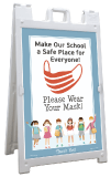 Make our School Safe! Wear Your Mask Sign