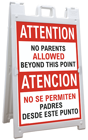 Bilingual Attention No Parents Beyond This Point Sandwich Board Sign