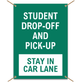 Student Drop-Off or Pick Up Begins Here Banner