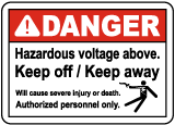 Hazardous Voltage Above Keep Off Sign