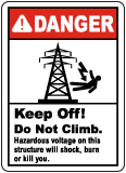 Danger Keep Off Do Not Climb Label