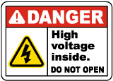 High Voltage Inside Do Not Open Sign