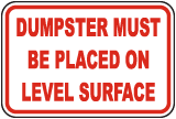 Must Be Placed on Level Surface Sign