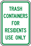 Trash Containers For Residents Only Sign