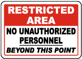 No Unauthorized Personnel Sign
