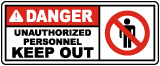 Danger Unauthorized Personnel Sign