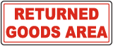 Returned Goods Area Sign