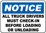 Truck Drivers Must Check-In Sign