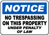 No Trespassing on This Property Sign