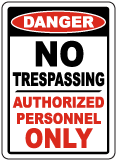 Danger No Trespassing Sign