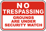 Grounds Under Security Watch Sign