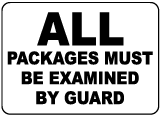 Packages Examined By Guard Sign