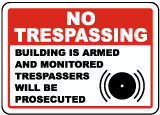 Building Is Armed and Monitored Sign