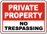 Private Property No Trespassing Sign