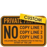 Custom Orange/Black Private Property Sign