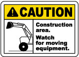 Watch For Moving Equipment Sign