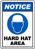 Notice Hard Hat Area Sign