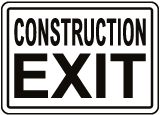 Construction Exit Sign