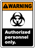 Warning Authorized Personnel Only Sign