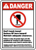 Don't Touch Tower RF Burn Hazard Sign