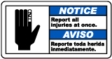 Bilingual Notice Report Injuries At Once Sign