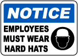 Employees Must Wear Hard Hats Sign