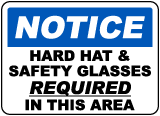 Safety Glasses Hard Hats Required Sign
