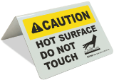 Caution Hot Surface Tent Sign