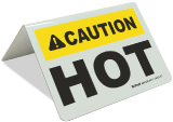 Caution Hot Tent Sign