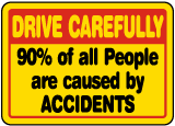 People Caused By Accidents Sign
