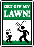 Get Off My Lawn Sign