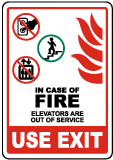 In Case of Fire Elevators Out of Service Sign