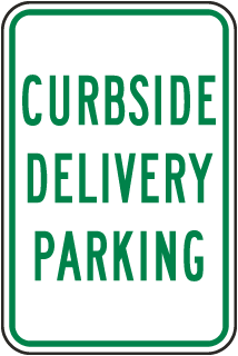 Curbside Delivery Parking  Sign