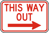 This Way Out (Right Arrow) Sign