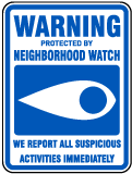 We Report All Suspicious Activities Immediately Sign