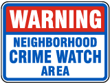 Neighborhood Crime Watch Area Sign