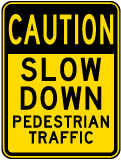 Caution Slow Down Sign