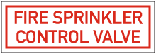 Fire Sprinkler Control Valve Sign