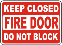 Keep Closed Do Not Block Fire Door Sign