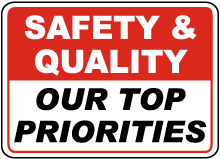 Safety & Quality Top Priorities Sign