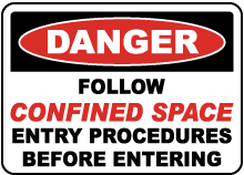 Confined Space Entry Procedures Sign
