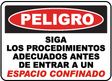 Spanish Confined Space Follow Entry Procedures Sign