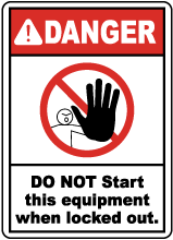 Do Not Start This Equipment Sign