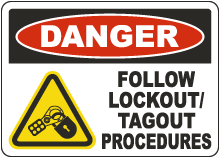 Danger Follow Lockout/Tagout Procedures Sign